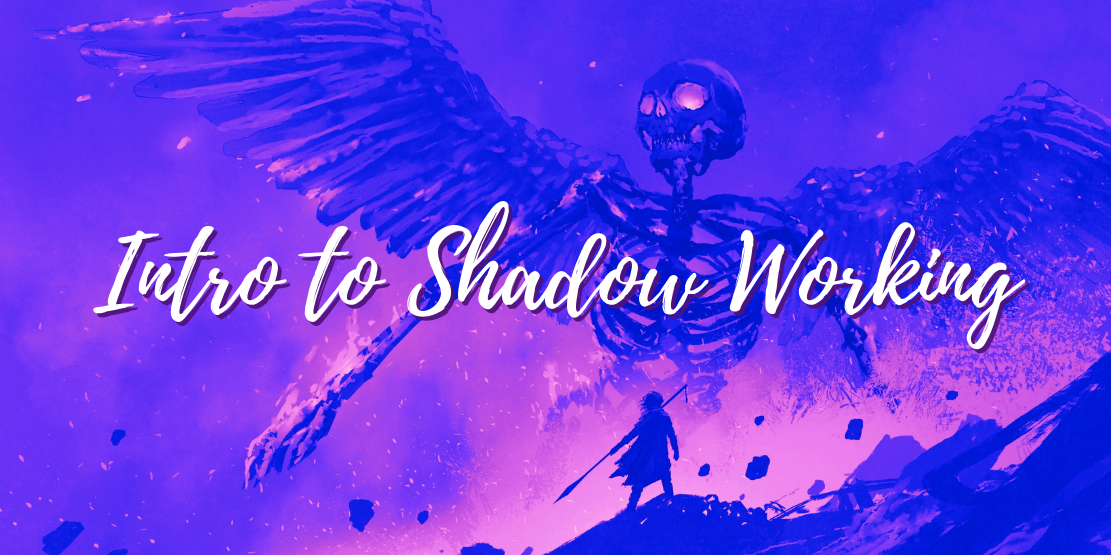 intro to shadow working
