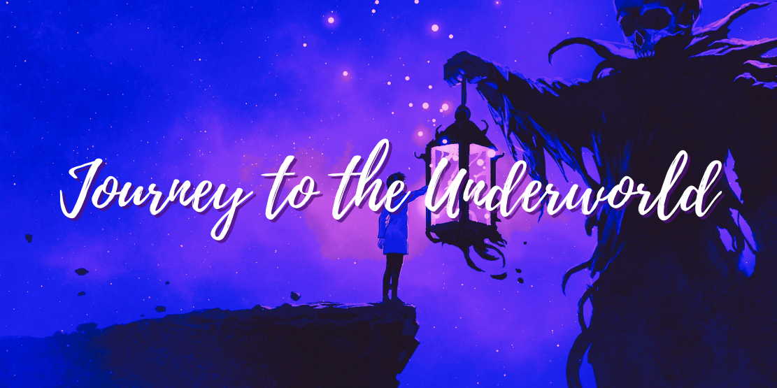 journey to the underworld